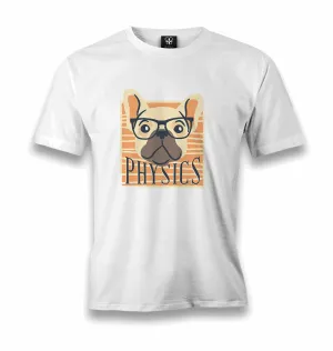 A Bulldog with Physics Quote Men's White Tshirt