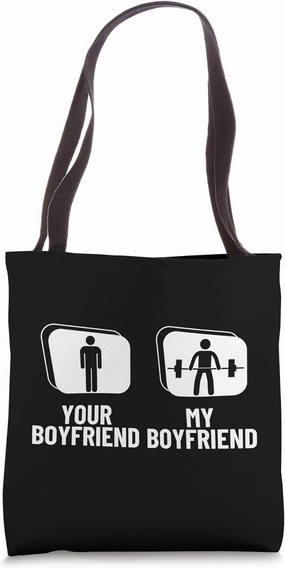 Deadlift Your Boyfriend My Boyfriend Funny Weightlifting Tote Bag