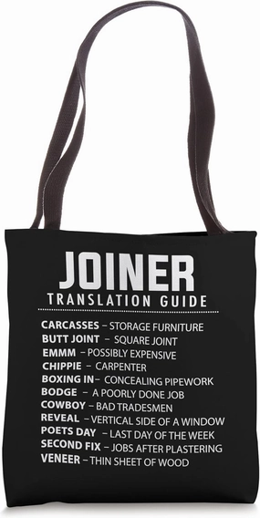 Funny Joiner Slang Translation Guide & Carpenter Jargon Tote Bag