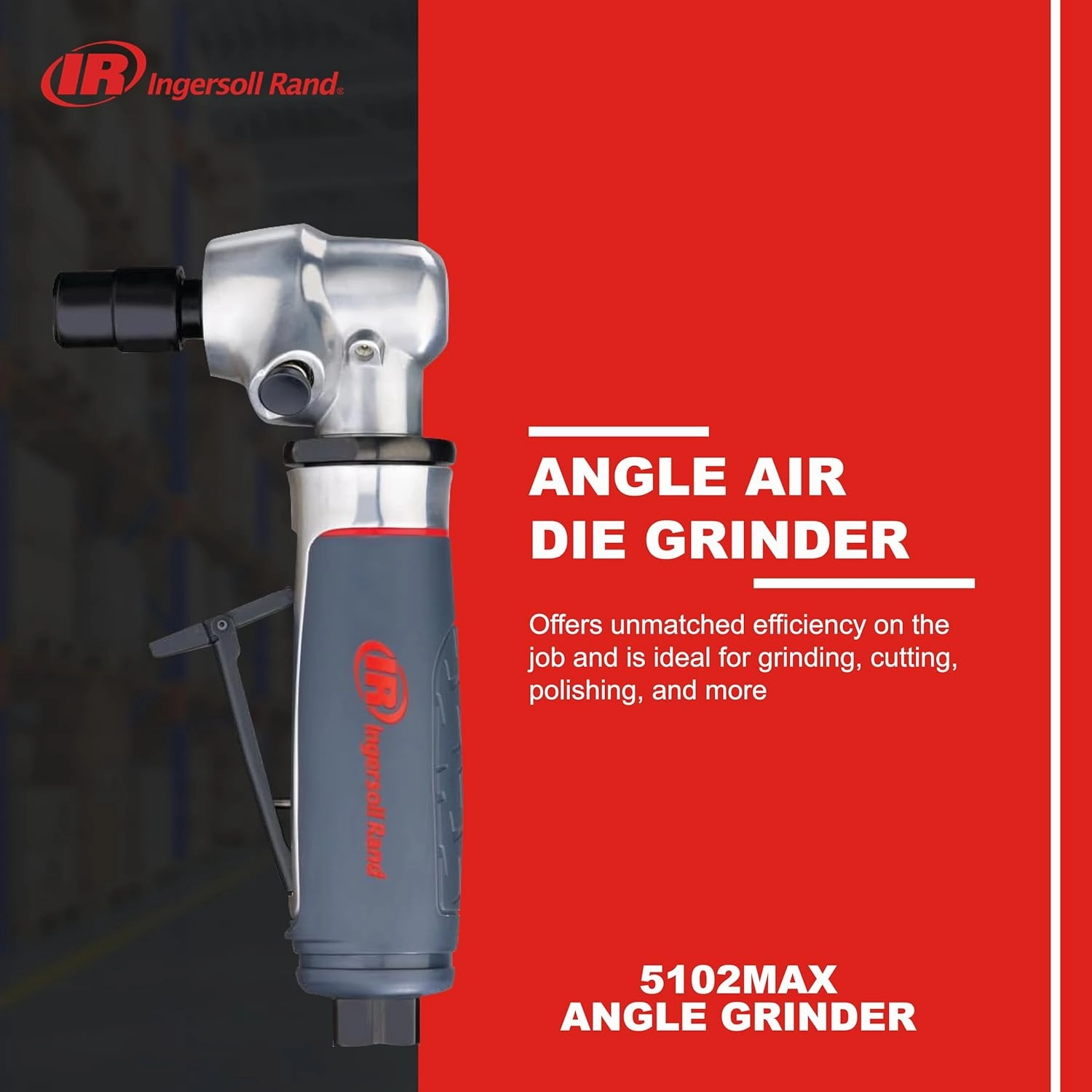 Ingersoll Rand 5102MAX Air Die Grinder – Right Angle, Ergonomic Grip, 0.4 HP and 20,000 RPM Motor, Lightweight Tool, Spindle Lock, Grey