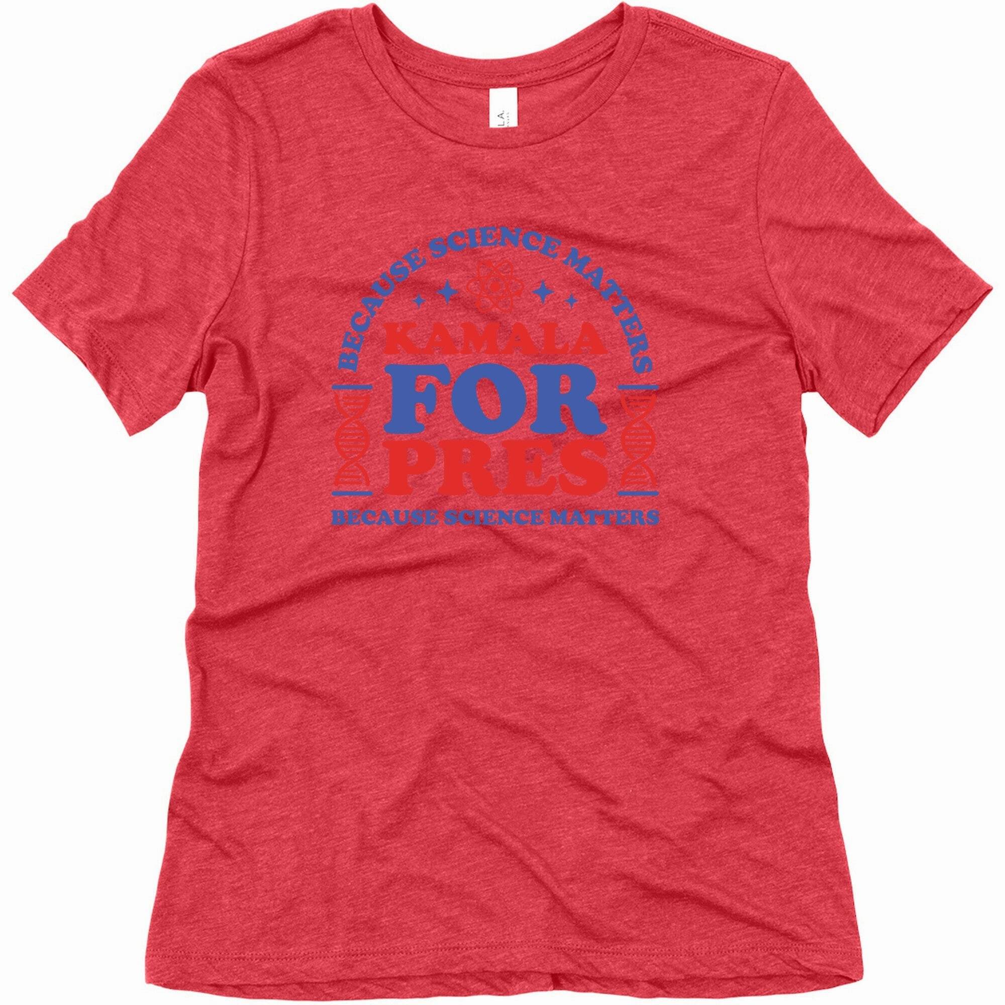 Kamala Because Science Matters Womens Triblend Tee