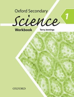 Oxford Secondary Science Workbook 1  [IP]